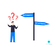 When should you Automate?